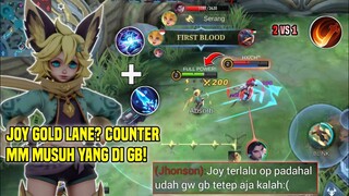 TUTORIAL JOY GOLD LANE COUNTER SEMUA MM YANG DI GB SOLO RANK AUTO WIN STREAK! |TOP GLOBAL JOY -MLBB