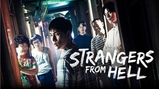 Strangers From Hell Episode 2