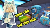 SINH TỒN THẾ GIỚI MỚI TẬP 1: MEOWPEO CHUYỂN NHÀ XÂY DỰNG ĐẾ CHẾ MỚI TRONG MINI WORLD