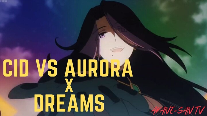 Cid vs Aurora x Dreams | #Bilibili Creator Awards 2022 [AMV]