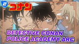 [Detective Conan] Police Academy Arc (about memories)_2