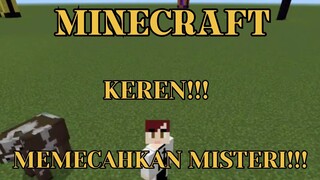 MINECRAFT - MARI KITA MEMECAHKAN MISTERI!!! PART 1