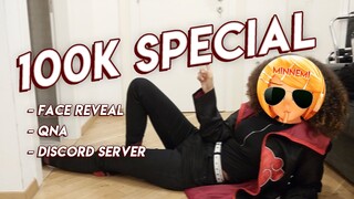 100K SPECIAL (face reveal, qna, discord server)