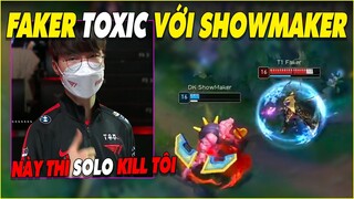 Faker bật mode Toxic khịa ShowMaker, Phản ứng sau trận đấu cực khét - LMHT - LOL - Skin - Montage