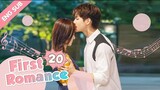 First Romance [EP20] ENG SUB_(720P_HD)