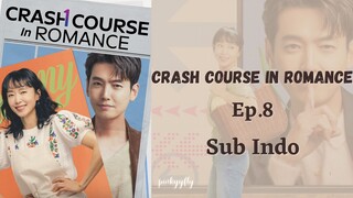 Crash Course in Romance Ep.8 Sub Indo