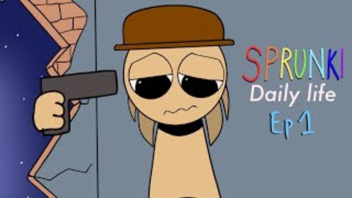 ［动画·节奏盒子］SPRUNKI INCREDIBOX DAILY LIFE EPISODE 1 - Sprunki animation_
