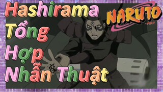 Hashirama Tổng Hợp Nhẫn Thuật