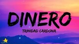 Trinidad Cardona - Dinero (Lyrics / Letra) | she take my dinero, take my dinero [tiktok song]
