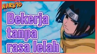 Bekerja tanpa rasa lelah