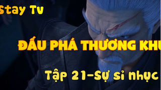 Đấu phá thương khung_Tập 21-Sự sỉ nhục