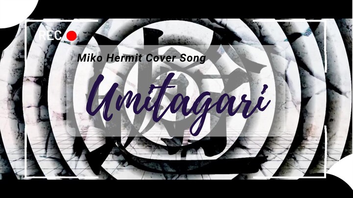 [Short Cover Song] Umitagari - Miko Hermit