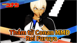 Thám tử Conan MMD| B.B.F của Rei Furuya