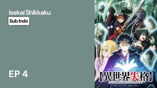Anime Isekai Shikkaku (EP4)