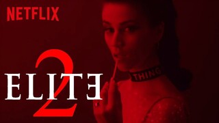 ELITE Staffel 2: Analyse Trailer, Theorien & Starttermin der Netflix Serie 2019