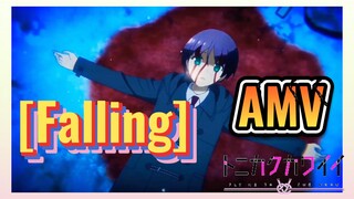 [Falling] AMV