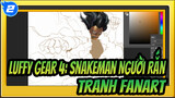 Khi Sinh Viên Chuyên Ngành Hoạt Hình Trở Thành Fan One Piece / Luffy Gear 4: Snakeman_2