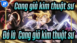 [Cang giả kim thuật sư/AMV/Kịch tính] Đó là Cang giả kim thuật sư_2