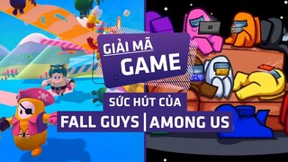 Điều Gì Khiến FALL GUYS Và AMONG US Thống Trị Thị Trường Game Trong Thời Gian Qua ?