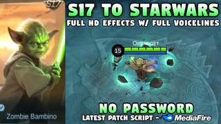 Cyclops S17 To Starwars Skin Script No Password | Cyclops Master Yoda Starwars Skin Script | MLBB