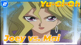 Yu-Gi-Oh Iconic Duel (3): Joey vs. Mai (First Duel)_2