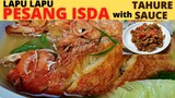 PESANG ISDA | LAPU LAPU in Ginger Broth | with TAHURE Sauce | Nutricious Recipe