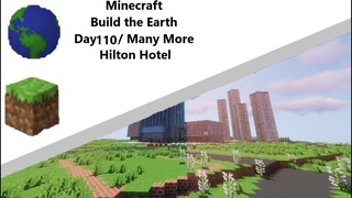 Building the Earth Minecraft [Day 110 of Building]