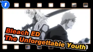 [Bleach] ED30 The Unforgettable Youth_1