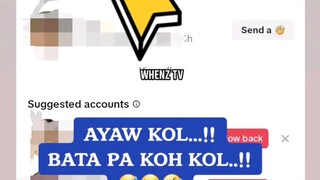 AYAW KOL..!!BATA PA KOH KOL..!!😅😂#whenztv#everyone#followers#viral#trending#viralvideo#trend#beta