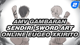 AMV Melamun | Gambaran Sendiri Eugeo x KiritoSword Art Online_2