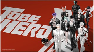 Tobe Hero X Ipisode 1 Sub indo
