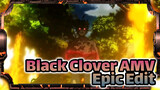 Black Clover Epic Edit AMV