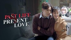 Past Life, Present Love Ep 8