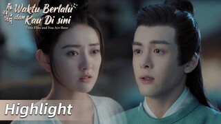 Highlight EP25 Xiaoqian berpamitan dengan Xiaoman | Time Flies and You Are Here | WeTV【INDO SUB】