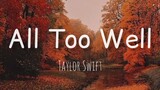 Taylor Swift -All Too Well Lyrics Video [10 min version]