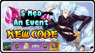 NGÀY 4: CODE Mới - 5 Mẹo  - Lưu ý Để Ăn Event Tháng - ONE PUNCH MAN THE STRONEGEST | Dat PH