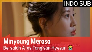 Minyoung Merasa Bersalah Atas Tangisan Hyesun 😭 #EXchange 🇮🇩INDOSUB🇮🇩