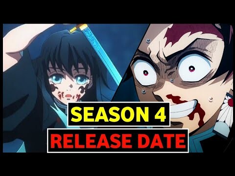 Demon Slayer Season 4 Release Date REVEALED Early!!!