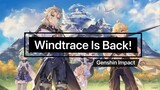 Wind Trace Is Back! | Genshin Impact