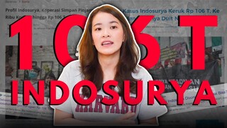 ADA APA DENGAN KASUS 106T INDOSURYA?