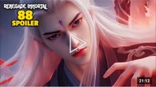 RENEGADE IMMORTAL EPS 88 - WANG LIN DI BUFF EDANDAPAT BENDERA JIWA 1 MILIAR OTW BALAS DENDAM - SPOIL