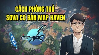 Cách Phòng Thủ Sova Cơ Bản Map Haven