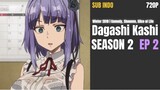 EP14 | Dagashi Kashi S2 (sub indo)