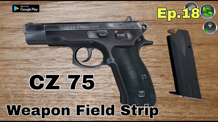 Weapon Field Strip Ep.18 CZ 75