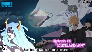 BORUTO SEMAKIN MARAH MELIHAT PERUBAHAN OTSUSUKI MURASHIKIBoruto Two Blue Vortex 11 Part 24