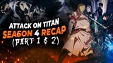 Attack on Titan Final Season Recap PART 1 & 2:  TITANS ATTACK, Eren vs Zeke & The Future of Humanity