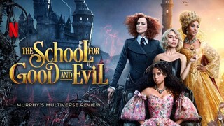 The School for Good and Evil