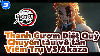 Thanh Gươm Diệt Quỷ
Chuyến tàu vô tận
Viêm Trụ VS Akaza_3