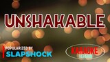 Unshakable - Slapshock | Karaoke Version🎼