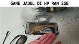 Nasib Game Jadul di HP Ram 2 gb..